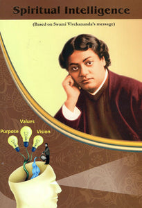 Spiritual Intelligence (Based on Swami Vivekananda's Message)