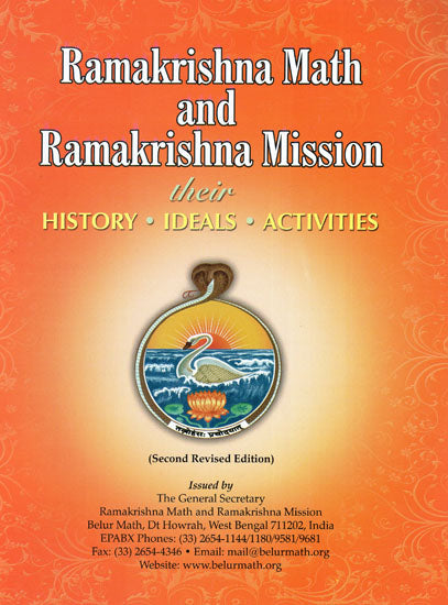 Ramakrishna Math and Ramakrishna Mission- There History, Ideals, Activities