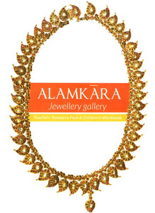 Alamkara Jewellery Gallery (Teacher's Resource Pack & Children's Workbook)