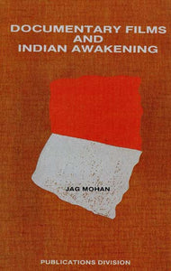 Documentary Films and Indian Awakening