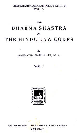 The Dharmashastra or The Hindulaw Codes : Volume - 1 (An Old and Rare Book)