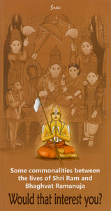 Some Commonalities Between the Lives of Shri Ram and Bhaghvat Ramanuja