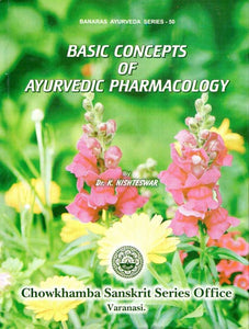 Basic Concepts of Ayurvedic Pharmacology