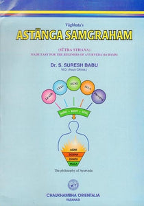 Astanga Samgraham - Made Easy for The Beginers of Ayurveda Ist BAMS (Sutra Sthana)