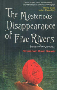 The Mysterious Disappearance of Five Rivers