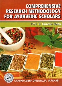 Comprehensive Research Methodology for Ayurvedic Scholars