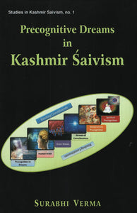 Precognitive Dreams in Kashmir Saivism