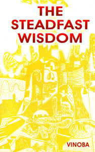 The Steadfast Wisdom