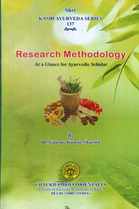 Research Methodology (At a Glance for Ayurvedic Scholar)