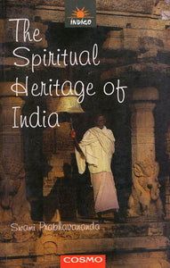 The Spiritual Heritage of India