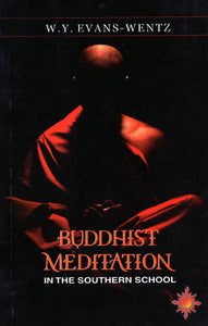 Buddhist Meditation in the Southern School