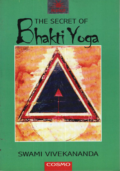 The Secret of Bhakti Yoga