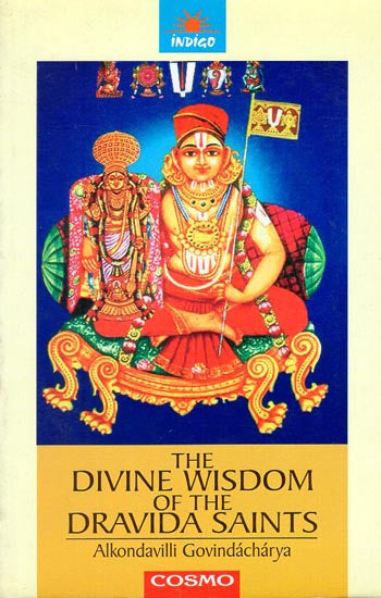 The Divine Wisdom of The Dravida Saints