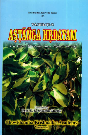 Astanga Hrdayam- Sanskrit Text with English Translation (Vol 2)