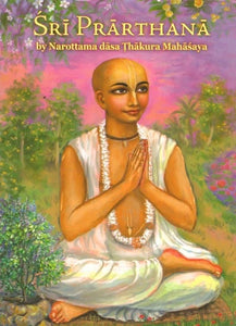 Sri Prathana (Compiled from Hari-Katha)