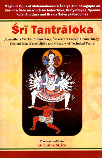 Sri Tantraloka of Abhinavagupta with Translation of Ancient Sanskrit Commentary Jayaratha (Volume 4)