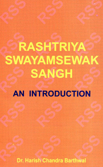 Rashtriya Swayamsewak Sangh (An Introduction)