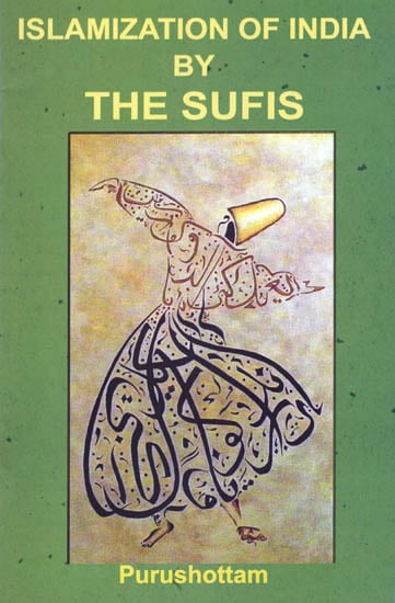 Islamization of India by the Sufis