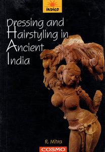 Dressing and Hairstyling in Ancient India