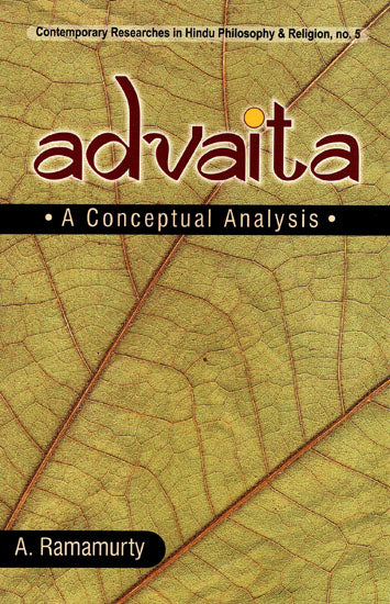 Advaita: A Conceptual Analysis