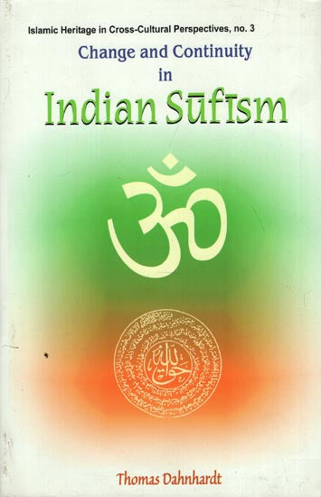 Change and Continuity in Indian Sufism