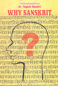 Why Sanskrit