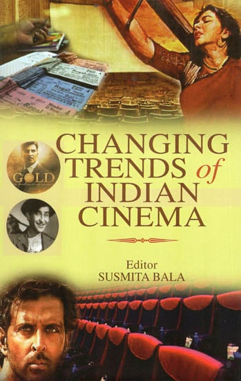 Changing Trends of Indian Cinema