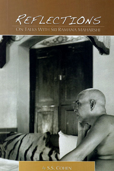 Reflections: On Talks with Sri Ramana Maharshi