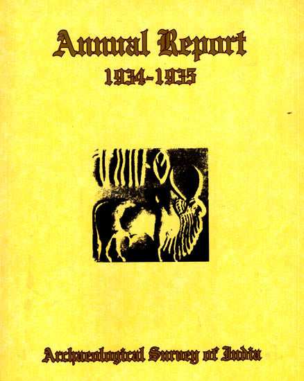 Annual Report of Archaeological Survey of India (1934-35)