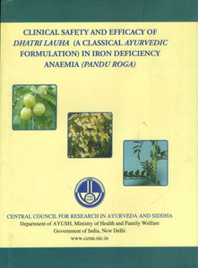 Clinical Safety and Efficacy of Dhatri Lauha - A Classical Ayurvedic Formulation in Iron Deficiency Anaemia (Pandu Roga)