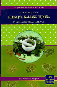 Bhaisajya Kalpana-Vijnana (Pharmaceutical Science)