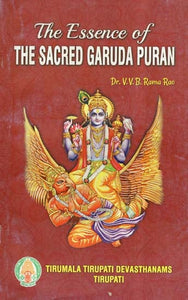 The Essence Of The Sacred Garuda Puran