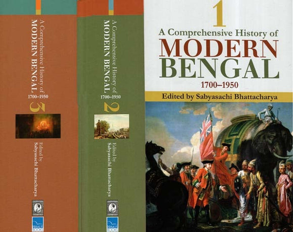 A Comprehensive History Of Modern Bengal, 1700–1950 (Set Of 3 Volumes)