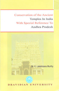 Conservation of the Ancient Temples of India with Special Reference to Andhra Pradesh