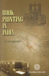 Book Printing In India- with Special Reference to the Contribution of European Scholars to Telugu (1746-1857)