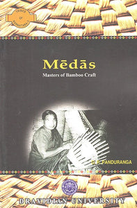 Medas: Masters of Bamboo Craft (Tribes of Karnataka- 3)