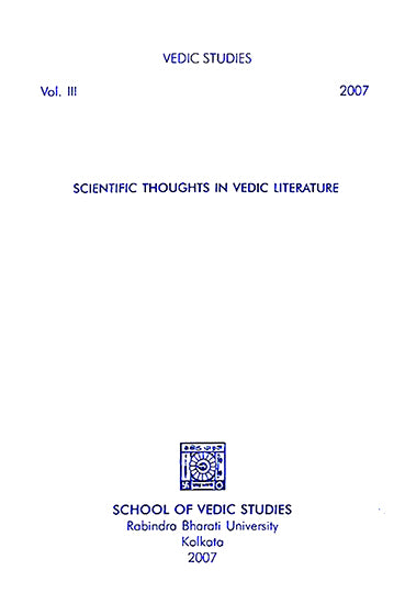 Vedic Studies- Scientific Thoughts in Vedic Literature (Volume 3)