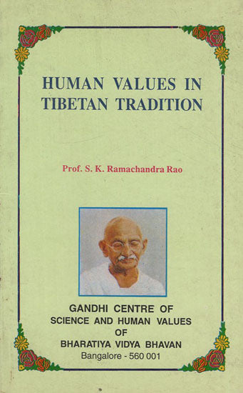 Human Values in Tibetan Tradition (An Old and Rare Book)