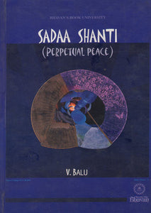 Sadaa Shanti- Perpetual Peace (An Old and Rare Book)