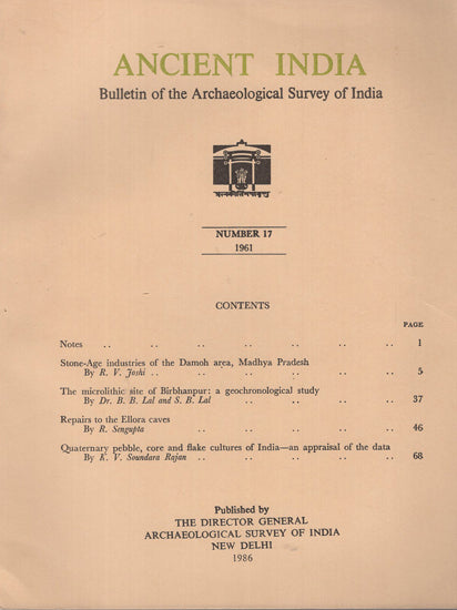 Ancient India- Bulletin of the Archaeological Survey of India (Number 17)