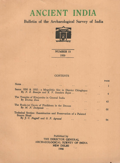 Ancient India- Bulletin of the Archaeological Survey of India (Number 15)