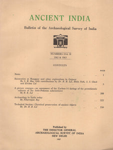 Ancient India- Bulletin of the Archaeological Survey of India (Numbers 18 & 19)