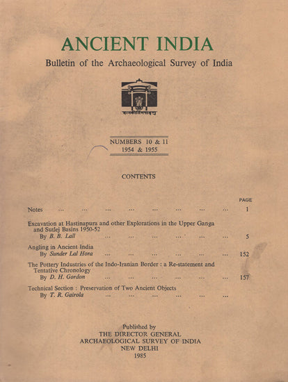 Ancient India- Bulletin of the Archaeological Survey of India-Numers 10 & 11 (An Old Book)