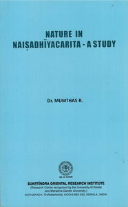 Nature in Naisadhiyacarita - A Study