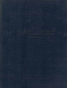 Bibliography of Indo-Moslem History Excluding Provincial Monarchies (An Old and Rare Book)