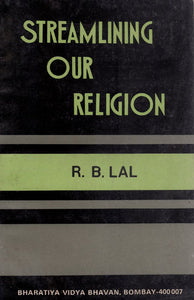 Streamling Our Religion (An Old and Rare Book)