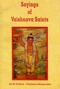 Sayings of Vaishnava Saints- The Discourses Held on the Sri Krishna Jayanti Day