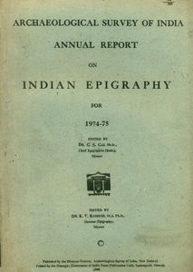 Annual Report on Indian Epigraphy for 1974-75 (An Old and Rare Book)