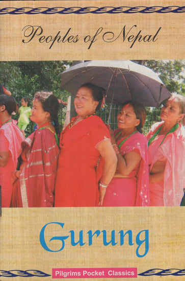 Peoples of Nepal- Gurung