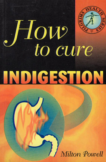 How to Cure Indigestion